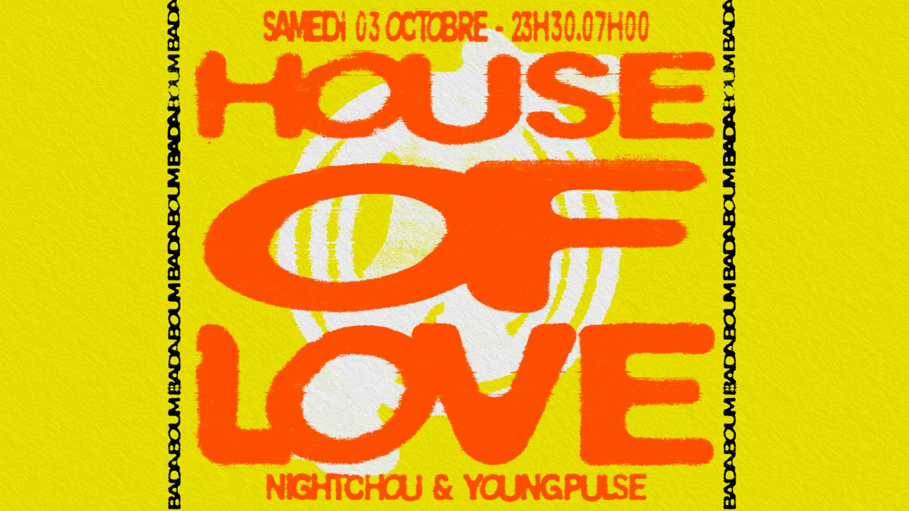 House of Love: Nightchou & Young Pulse