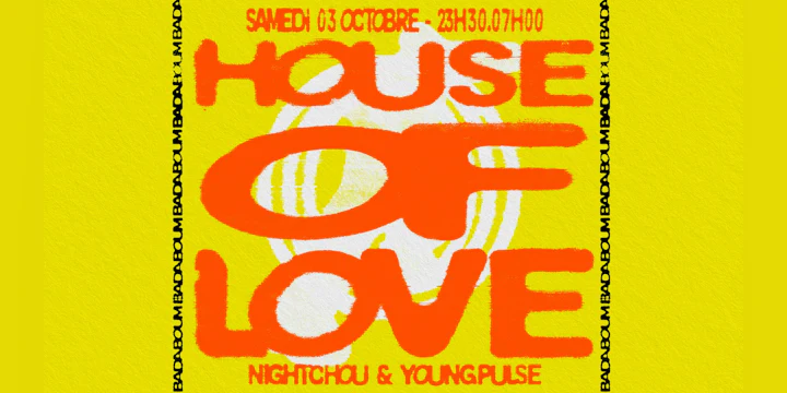 House of Love: Nightchou & Young Pulse