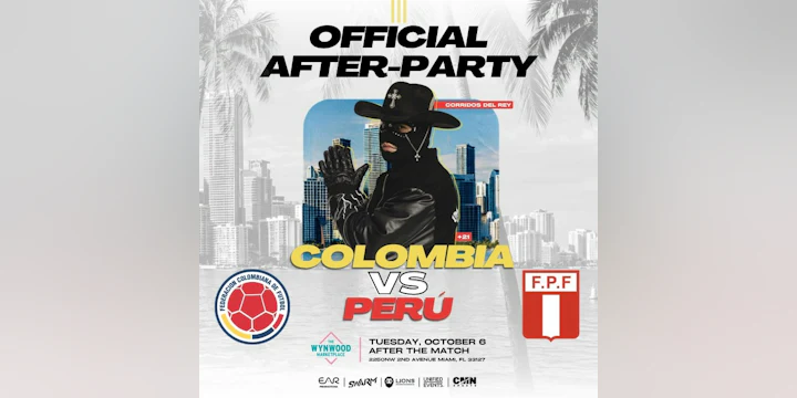 Colombia vs Perú | Official After-Party Miami