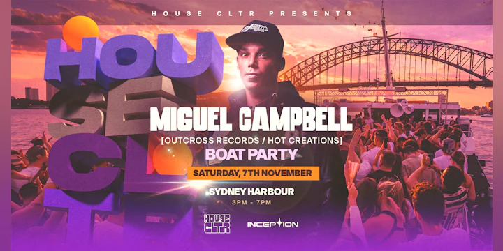 House CLTR Sydney - Ibiza Boat Party feat. Miguel Campbell (Hot Creations)