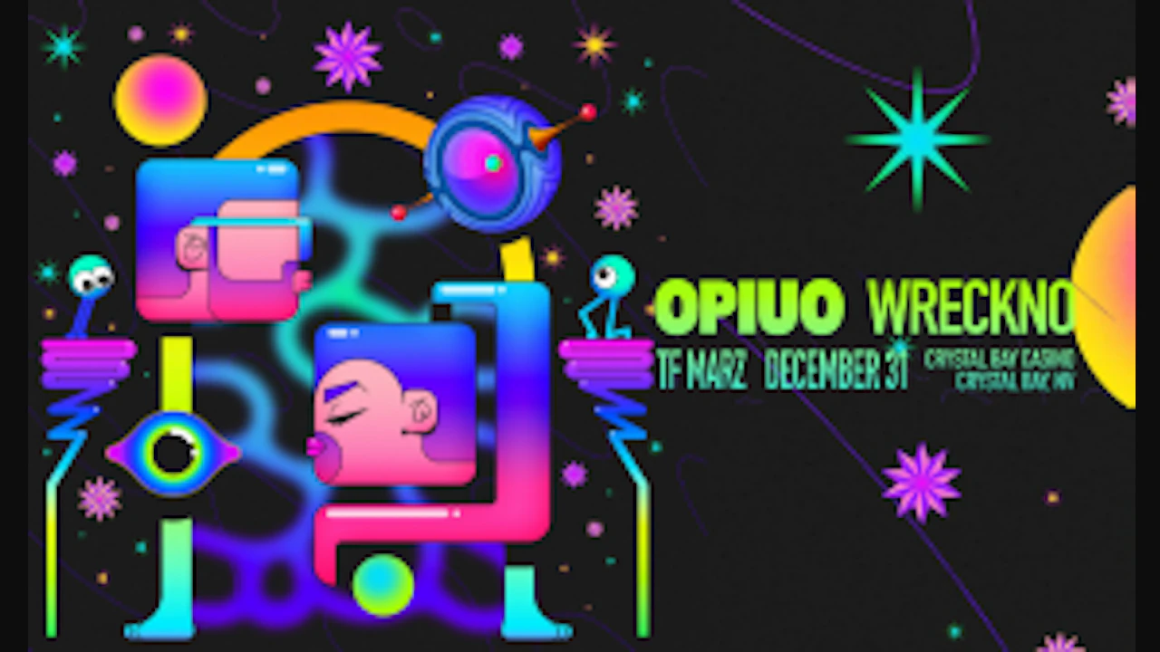 Opiuo + Wreckno (New Years Eve!)
