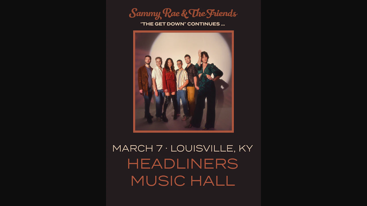 Sammy Rae & The Friends - the GET DOWN!