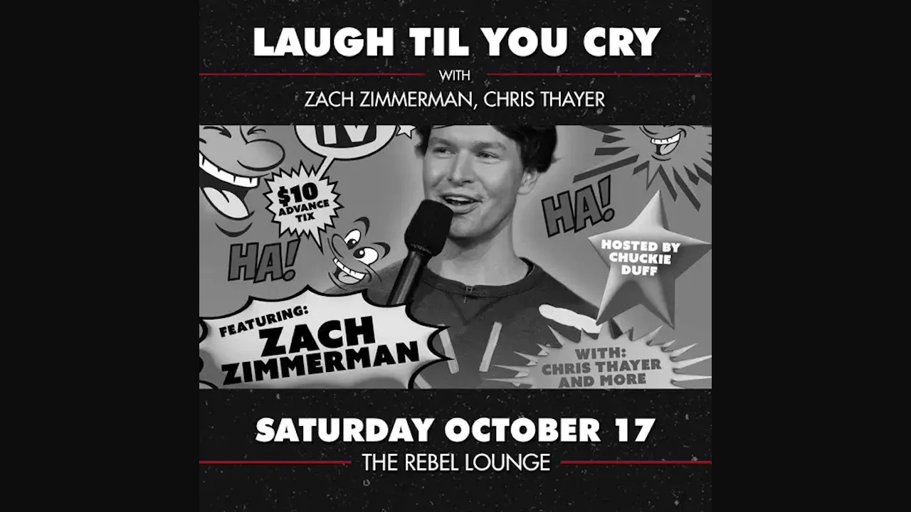 Laugh Til You Cry - Zach Zimmerman