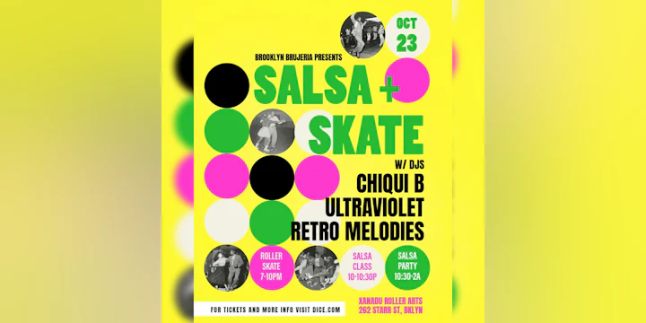 SALSA & SKATE hosted by Chiquita Brujita (skate + workshop + dance party)