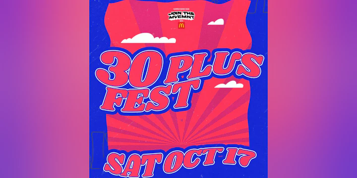 30 Plus Fest
