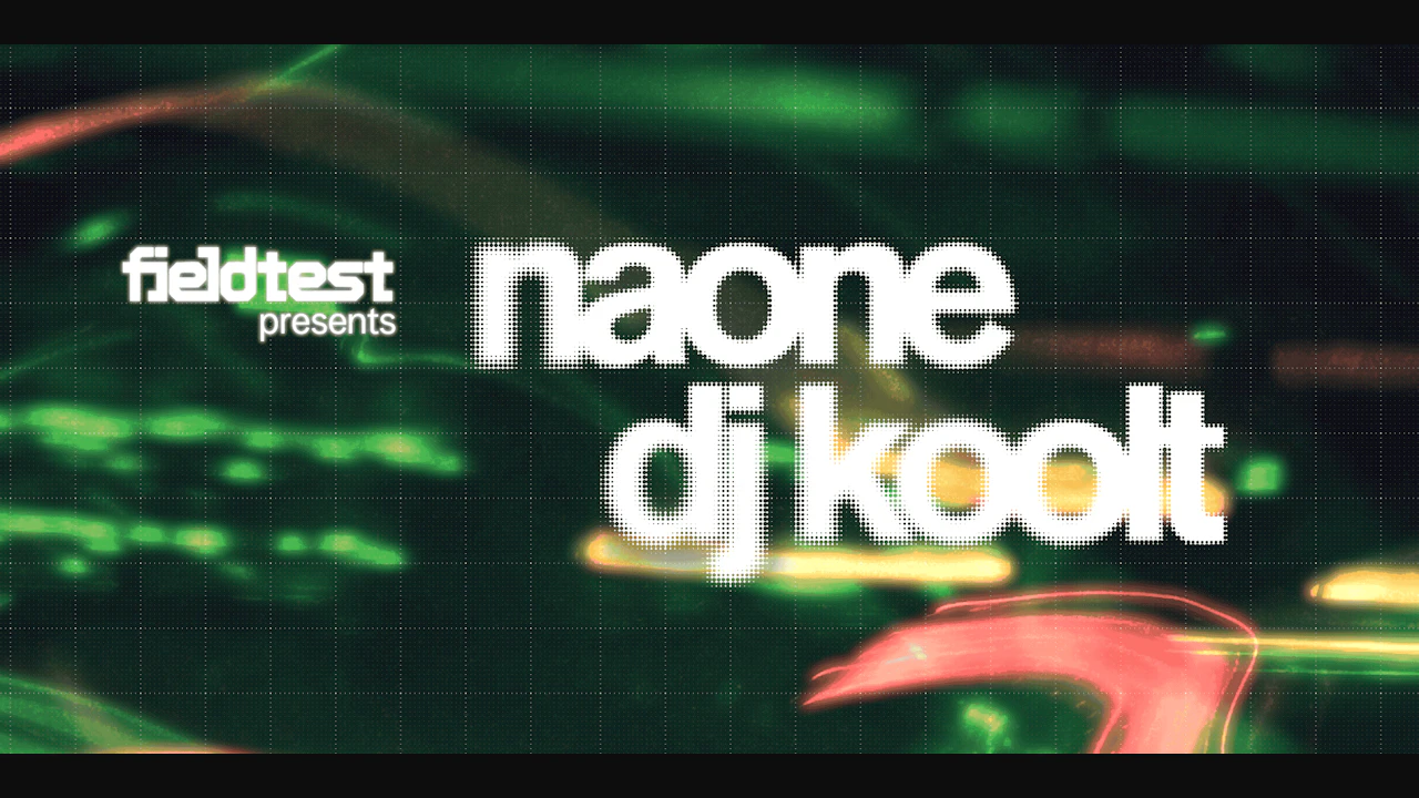 fieldtest: DJ Koolt, Naone