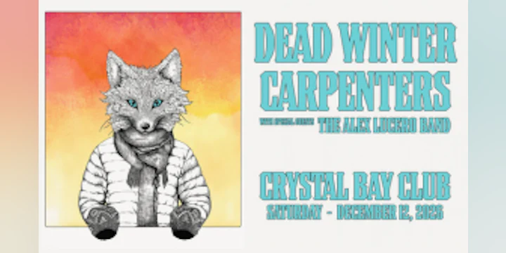 Dead Winter Carpenters w/ The Alex Lucero Band