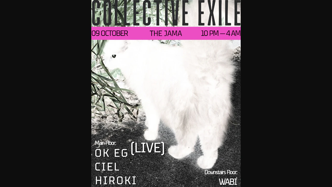 Night IV by Exile: OK EG / Ciel / Hiroki / WABI Collective