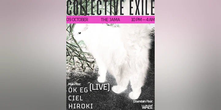 Night IV by Exile: OK EG / Ciel / Hiroki / WABI Collective