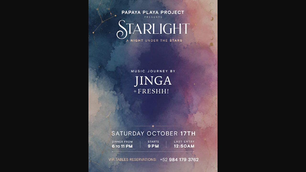 Papaya Playa Project • Presents • Starlight •