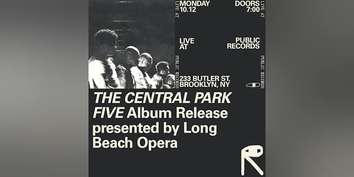 THE CENTRAL PARK FIVE Album Release presented by Long Beach Opera