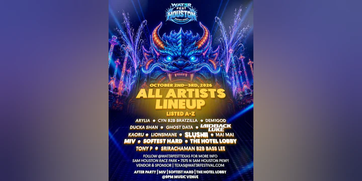 WAT3R FEST 2026 HOUSTON: Houston's Biggest Asian Electronic Music Festival