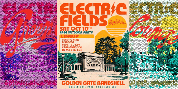 Electric Fields - Free Party - Golden Gate Park Bandshell