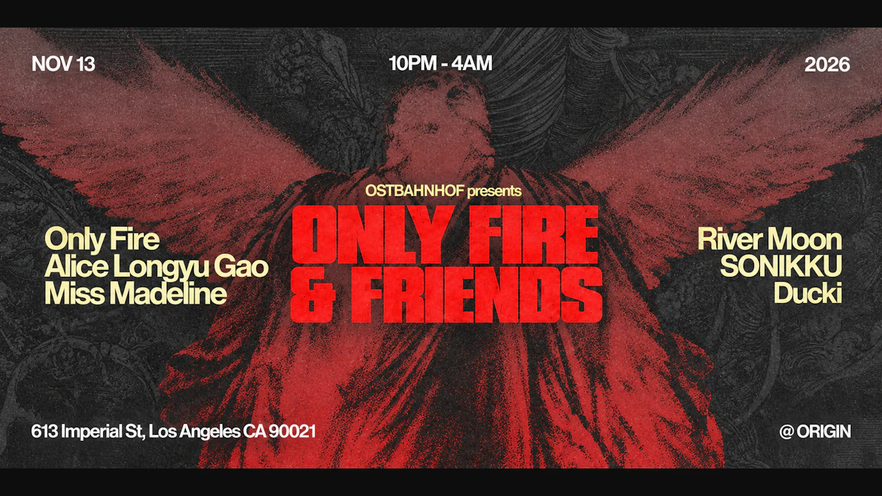 Only Fire & Friends - Los Angeles