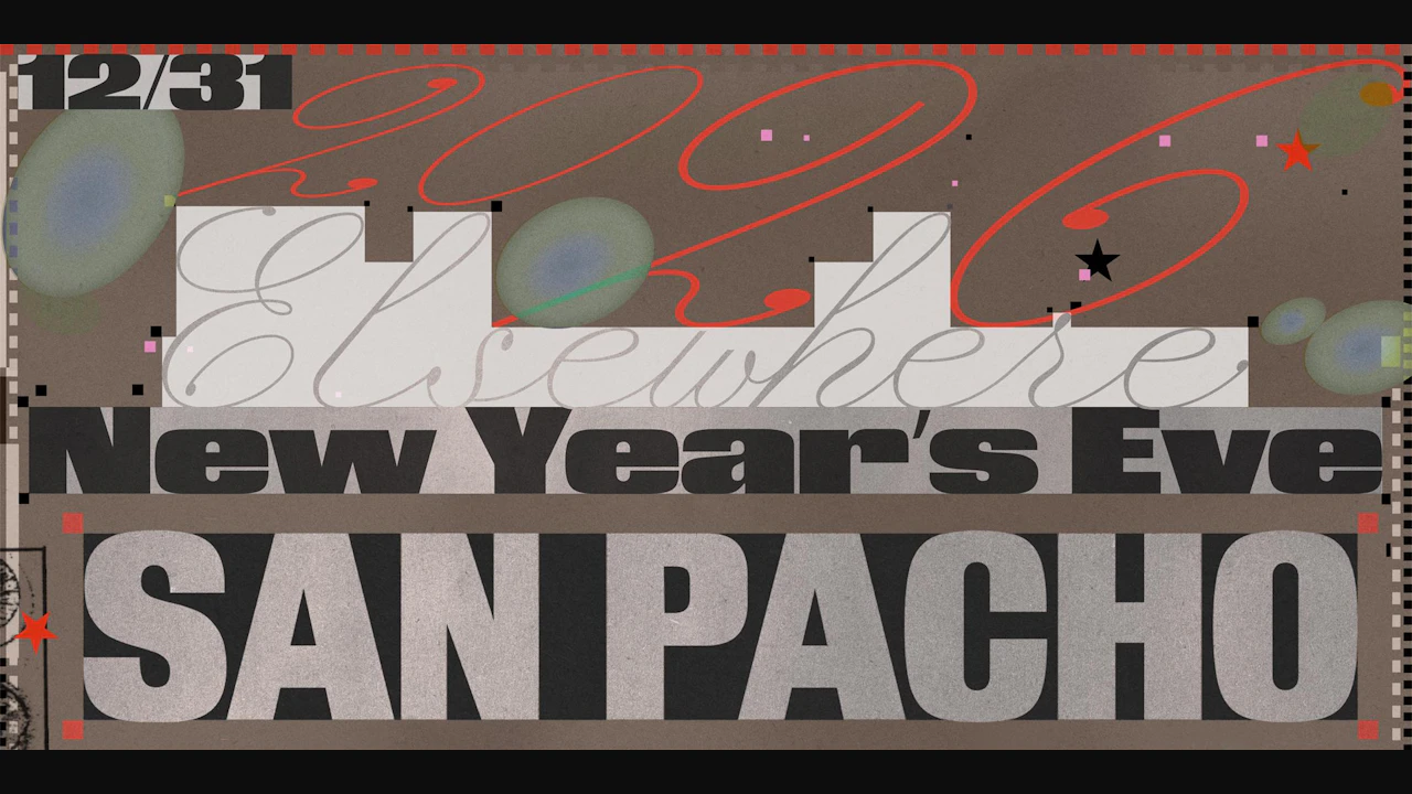 Elsewhere New Year's Eve: San Pacho + more TBA