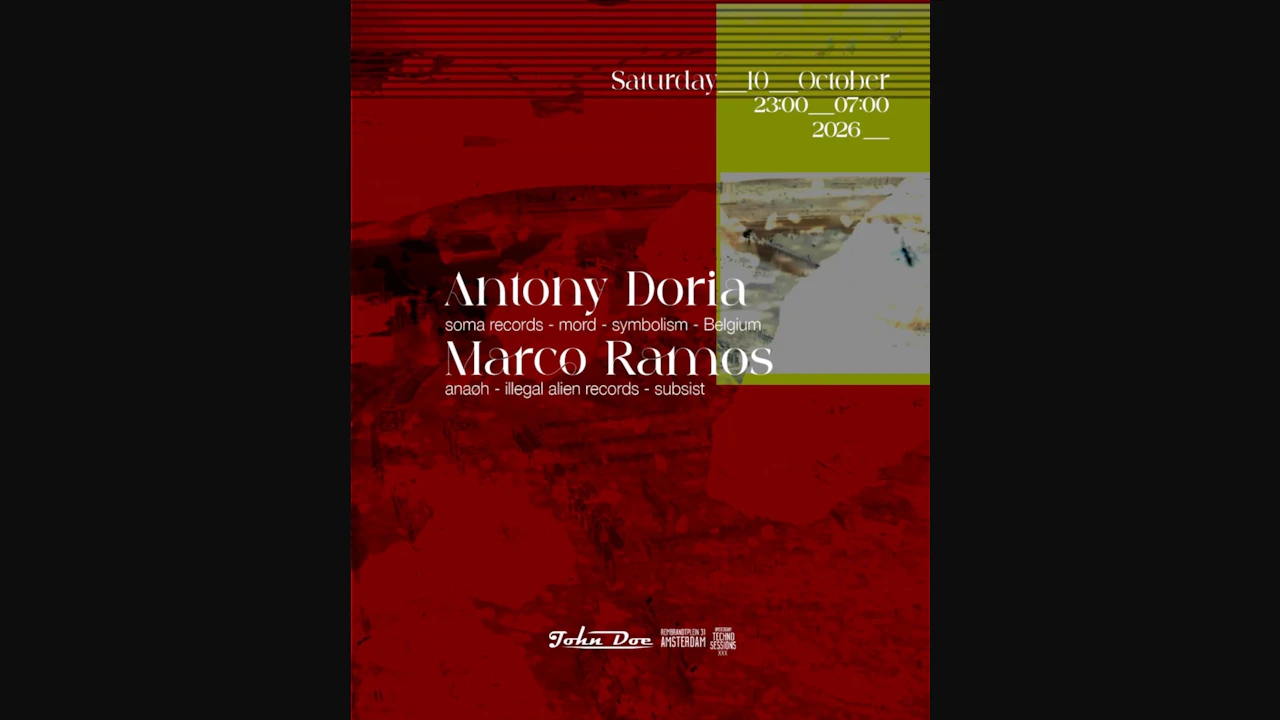 Amsterdam Techno Sessions w/ Antony Doria (Soma Records - Materia - Mord) BE