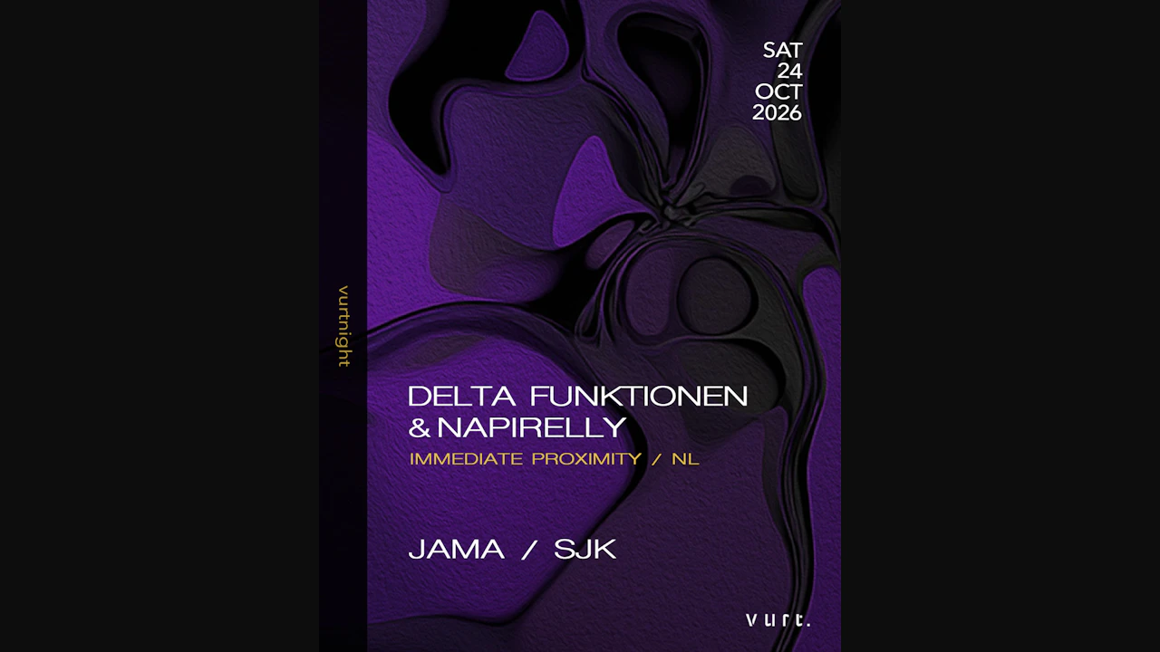 vurtnight Delta Funktionen & Napirelly (Immediate Proximity)