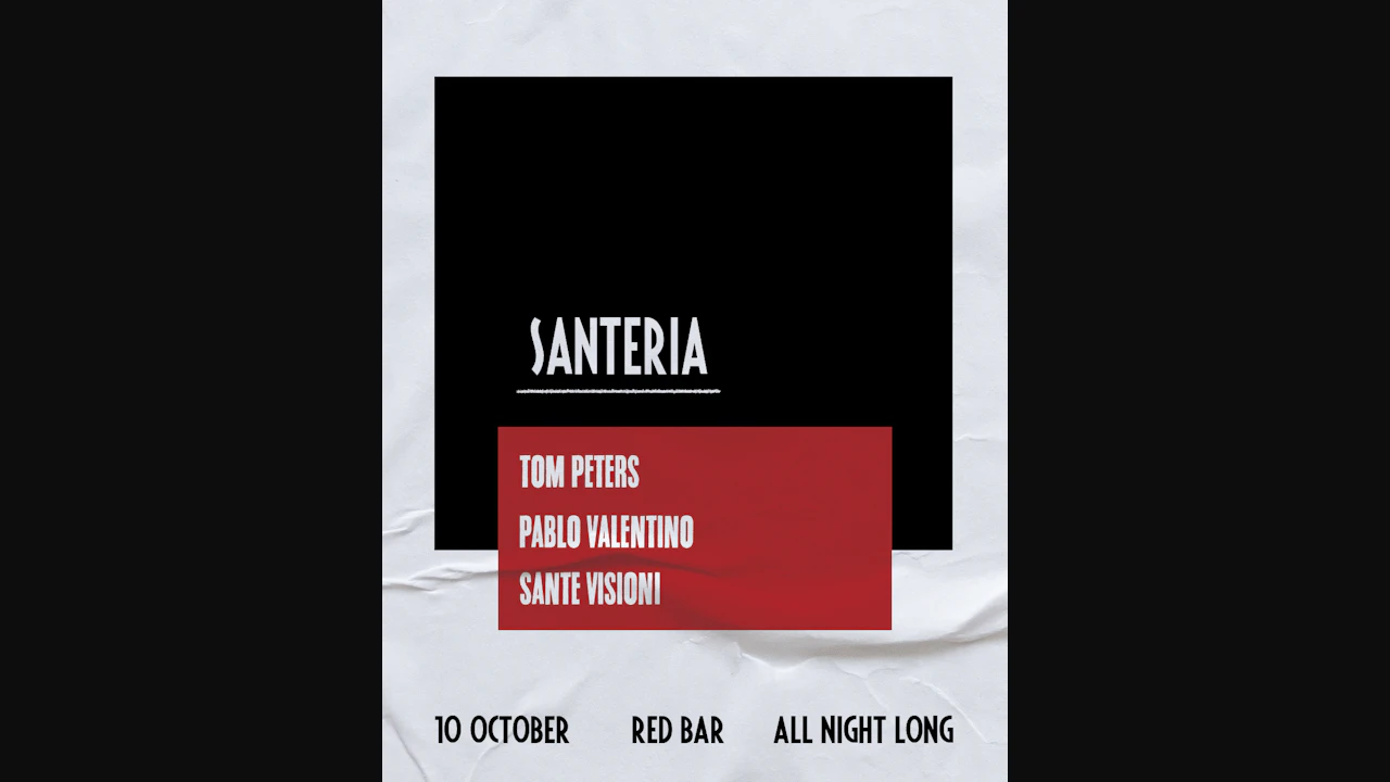 SANTERIA with Tom Peters and Pablo Valentino