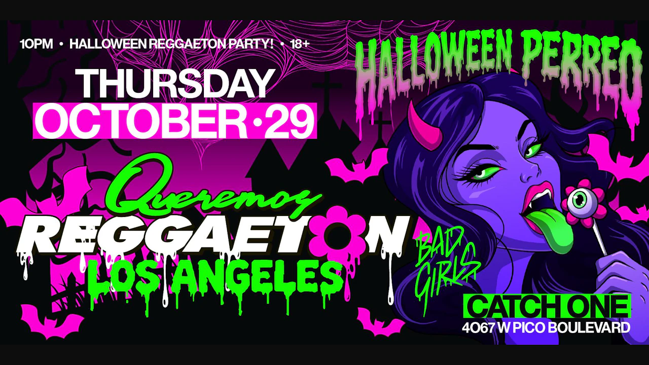 Queremos Reggaeton Halloween Party @ Catch One LA 18+