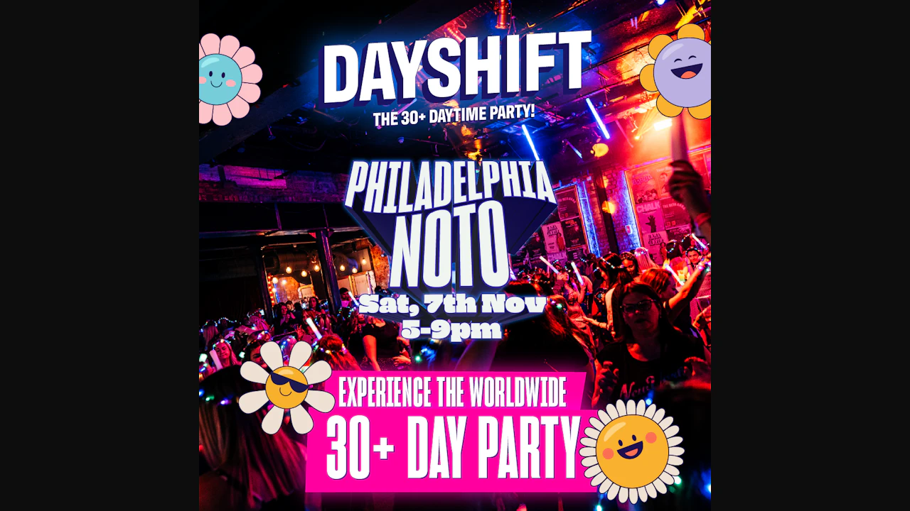 Dayshift: The 30+ Daytime Party!