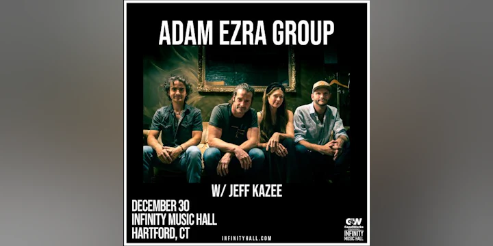Adam Ezra Group w/ Jeff Kazee