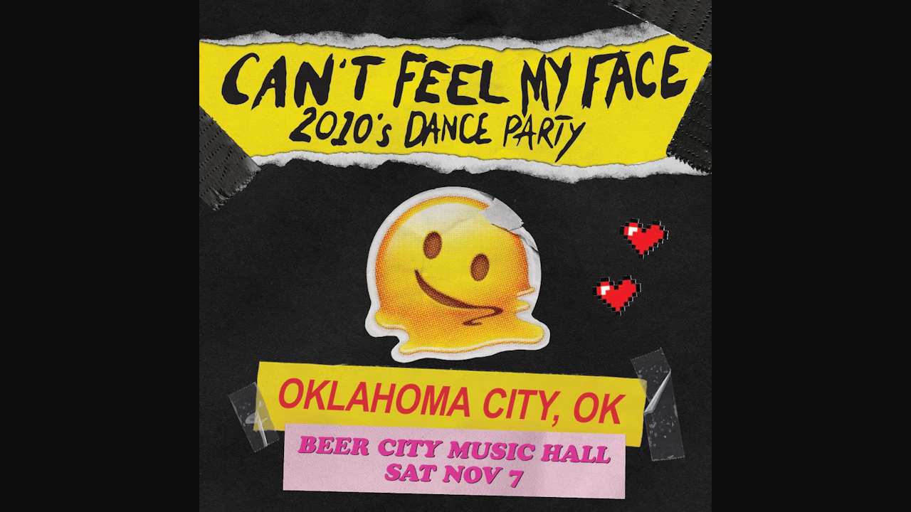 Blisspop Presents: Can't Feel My Face: 2010s Dance Party