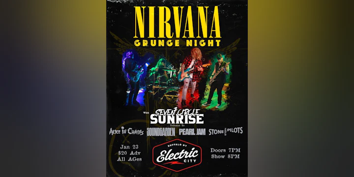 Nirvana Grunge Night with Seven Circle Sunrise
