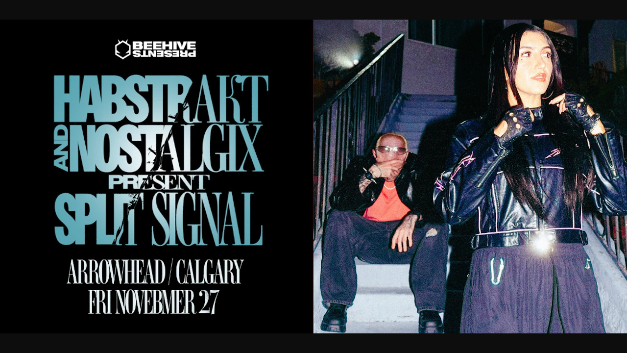 Habstrakt + Nostalgix • Split Signal Tour