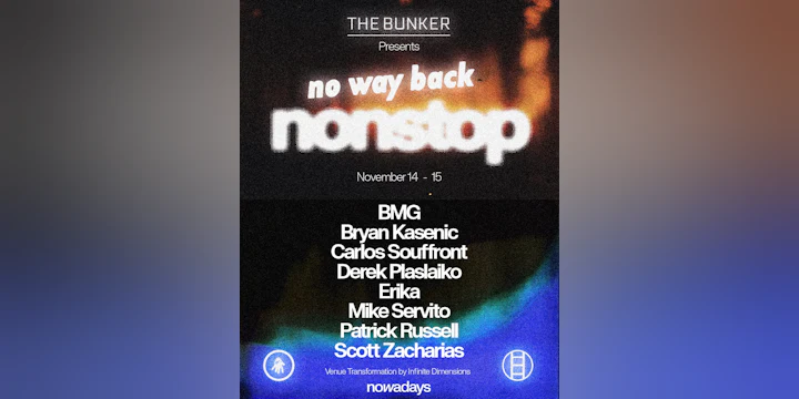 The Bunker presents: No Way Back Nonstop