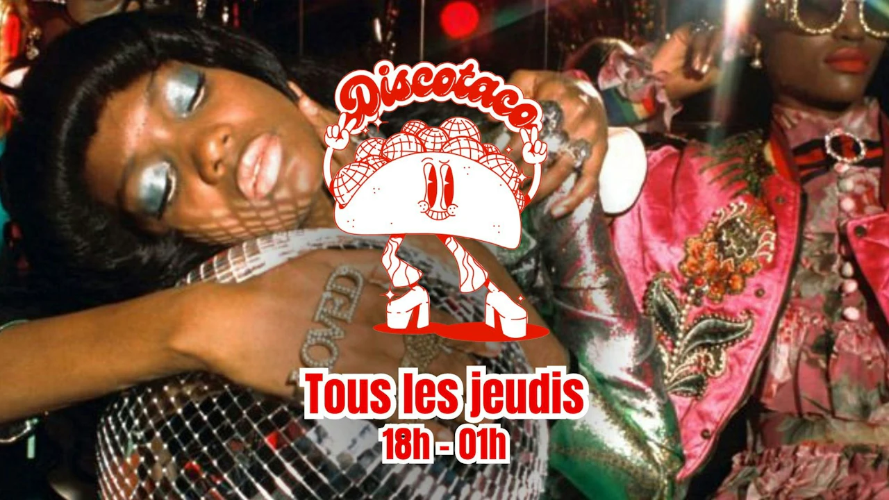La Discotaco : disco, paillettes & tacos !