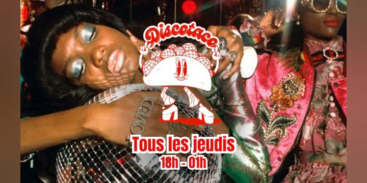La Discotaco : disco, paillettes & tacos !