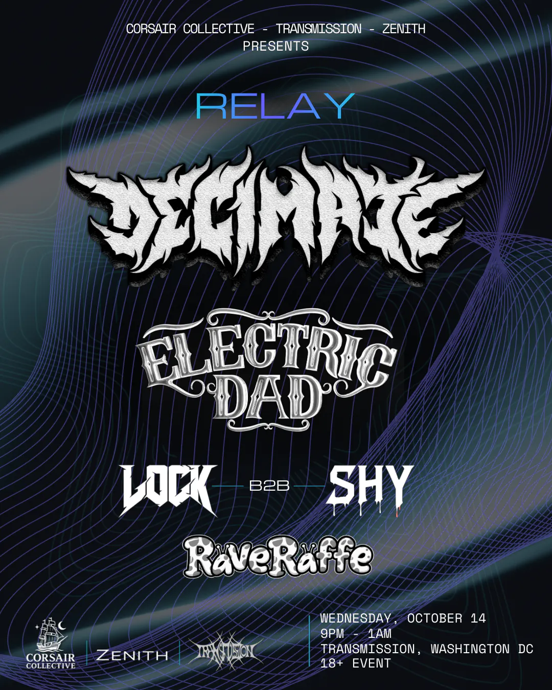 RELAY: Decimate, Electric Dad, LOCK b2b SHY, RaveRaffe