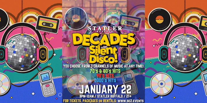 DECADES Silent Disco at Statler Buffalo!