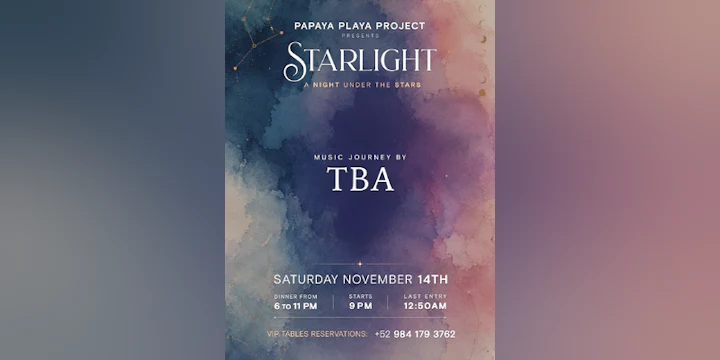 Papaya Playa Project • Presents • Starlight •