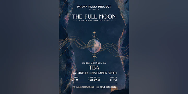 Papaya Playa Project • Presents • the Full Moon •
