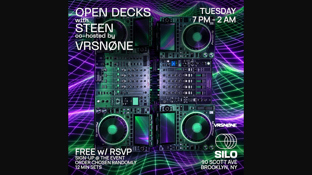 Open Decks w/ Steen & VRSNØNE