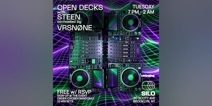 Open Decks w/ Steen & VRSNØNE