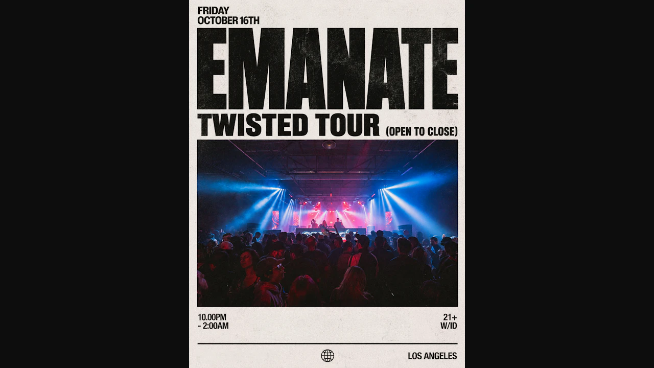 Emanate - Twisted Tour (Open To Close)