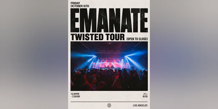 Emanate - Twisted Tour (Open To Close)