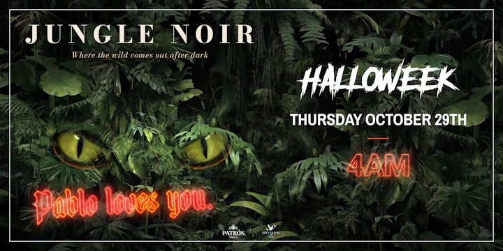 Jungle Noir - Halloween Thursday October 29th at ESCOBAR