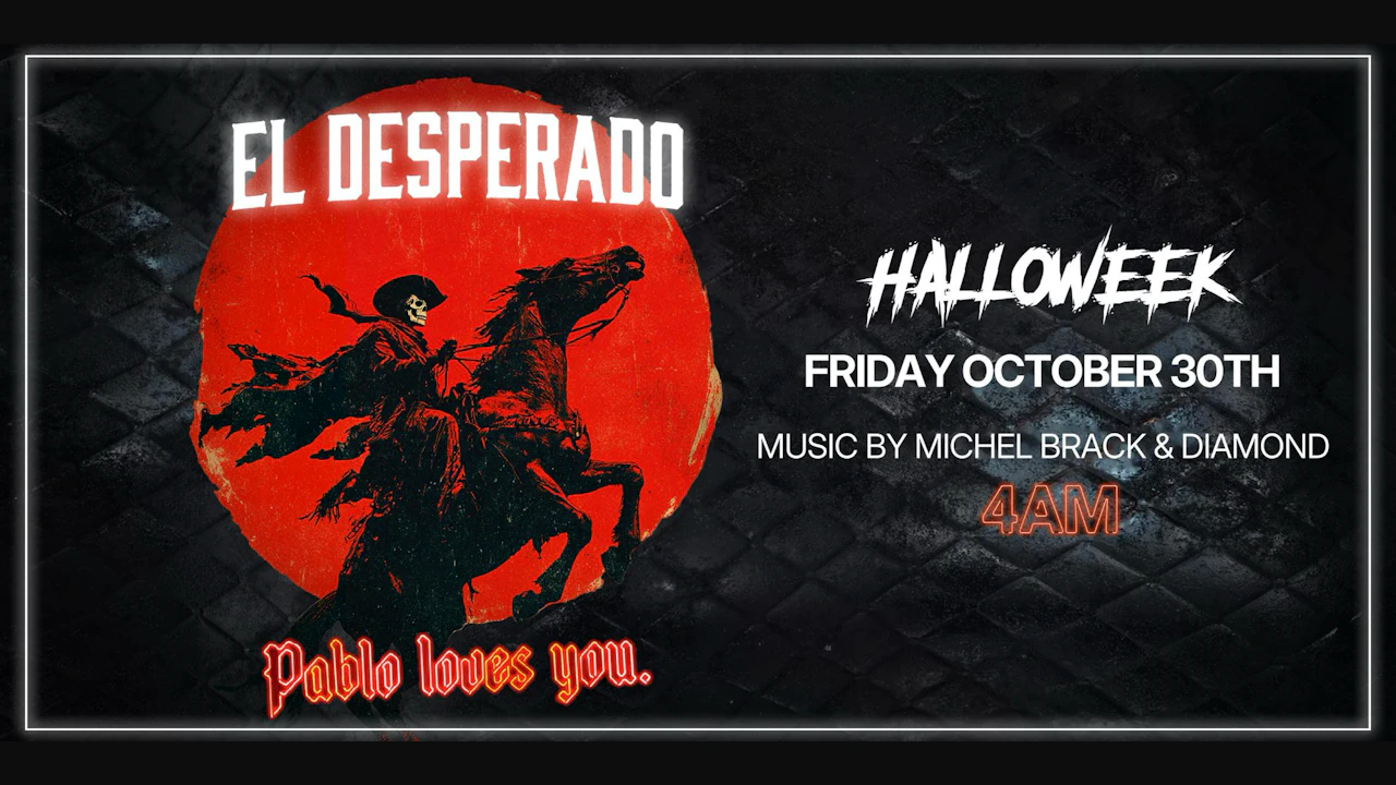 El Desperado - Halloween Friday October 30th at ESCOBAR