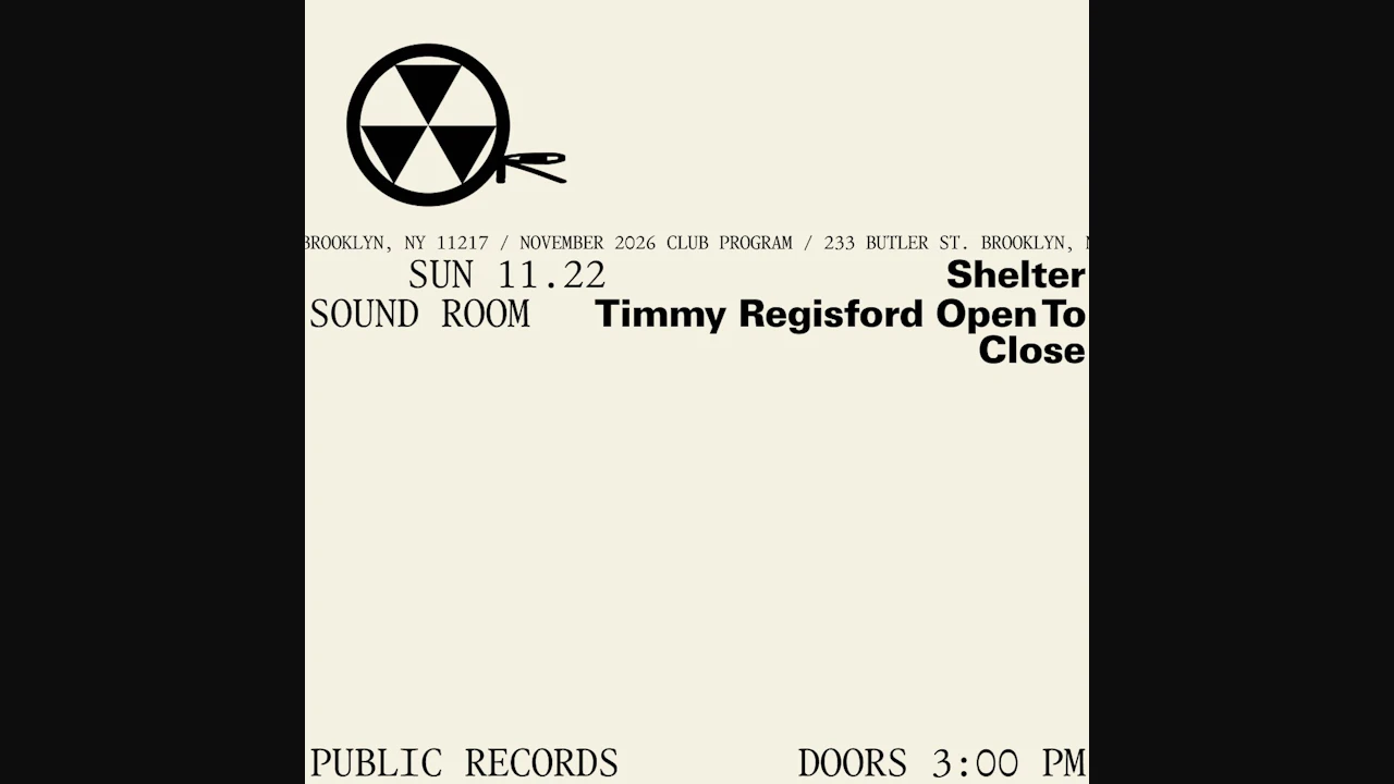 Shelter: Timmy Regisford Open To Close