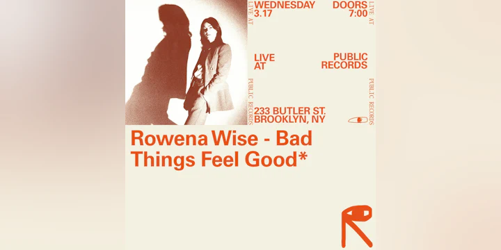 Rowena Wise - Bad Things Feel Good*