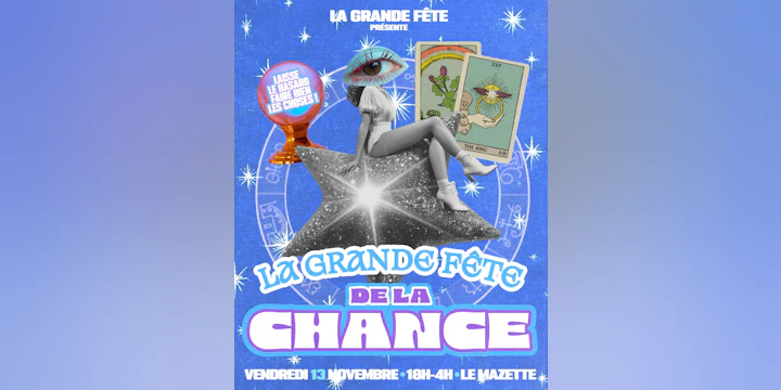 LA Grande Fête De LA Chance !