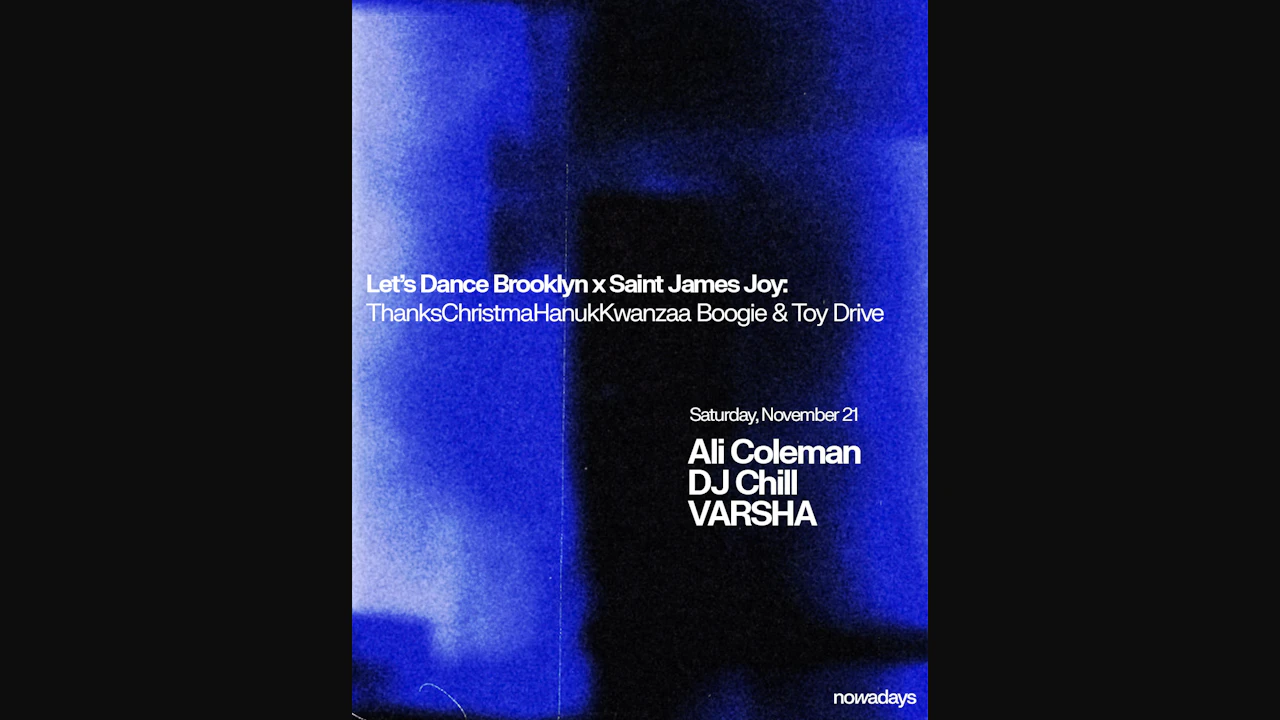 Let's Dance Brooklyn x Saint James Joy: ThanksChristmaHanukKwanzaa Boogie & Toy Drive