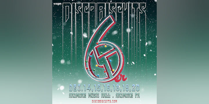 The Disco Biscuits: Bisco Sixer '26
