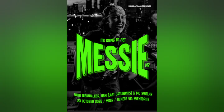 Kings of Bass presents MESSIE (Syber 008, NZ)