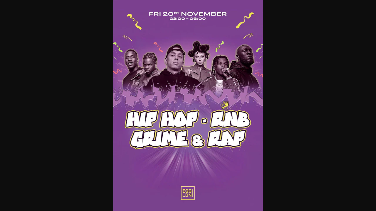 Egg Ldn Pres: Hip Hop, Rnb, Grime & Rap