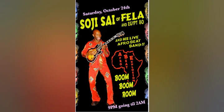 Soji Sai (of Fela Kuti) & the Afrobeat Explosion w/ Special Guests