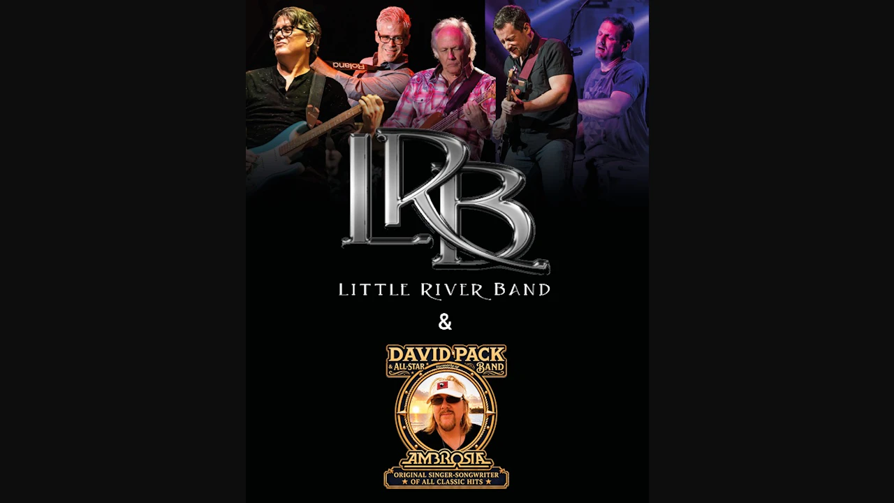 Little River Band & David Pack (Formerly of Ambrosia) & All-Star Band